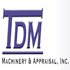TDM Machinery & Appraisal, Inc.