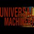 Universal - Machinery